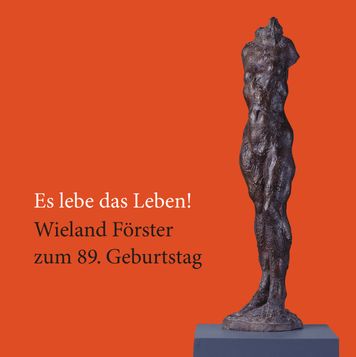 Wieland Förster zum 89. Geburtstag