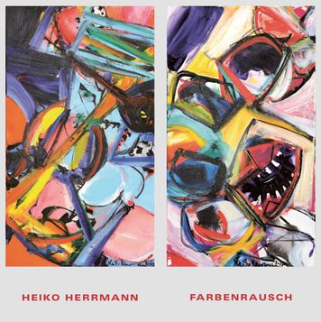 Heiko Herrmann. Farbenrausch